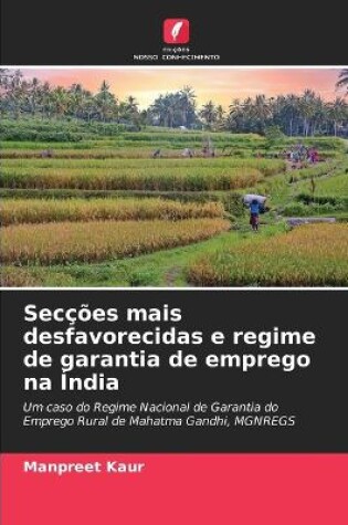 Cover of Sec��es mais desfavorecidas e regime de garantia de emprego na �ndia