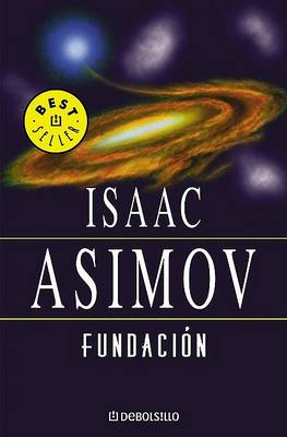 Fundacion by Isaac Asimov