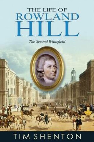Cover of The Life of Rowland Hill