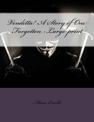 Book cover for Vendetta! A Story of One Forgotten