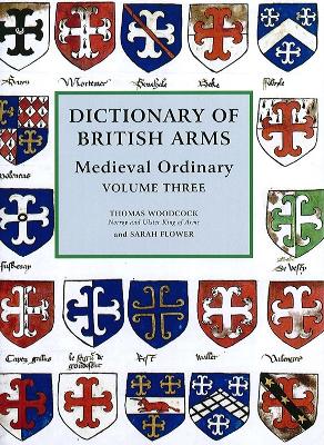 Book cover for Dictionary of British Arms: Medieval Ordinary Volume III