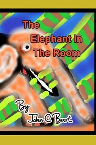 Cover of The Elephant In The Room.