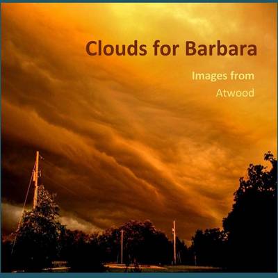 Book cover for Clouds for Barbara - Images from Atwood