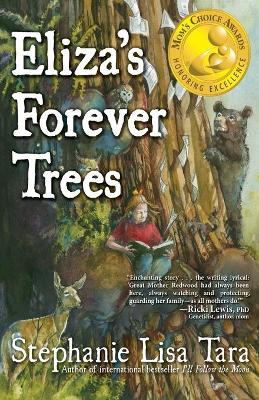 Book cover for Eliza's Forever Trees (Mom's Choice Awards Gold Medal Winner)