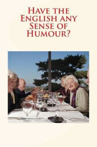Cover of Have the English any Sense of Humour?