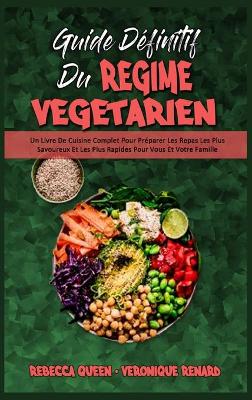 Book cover for Guide Définitif Du Régime Végétarien