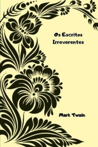 Cover of Os Escritos Irreverentes