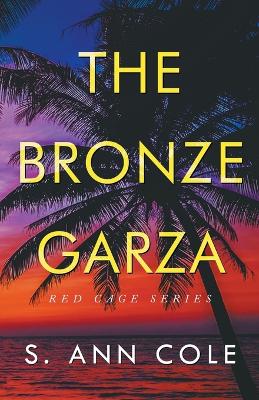 Cover of The Bronze Garza