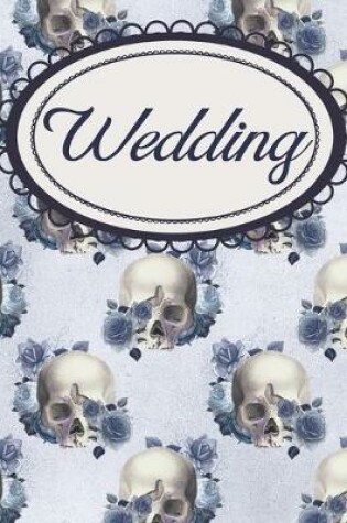 Cover of Gothic Skulls Blue Wedding Organizer