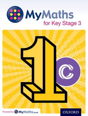 Book cover for MyMaths for Key Stage 3: Student Book 1C