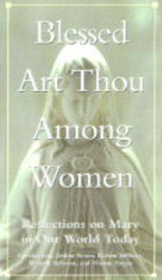 Book cover for Blessed Art Thou Among Women