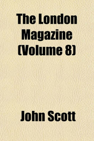 Cover of The London Magazine (Volume 8)
