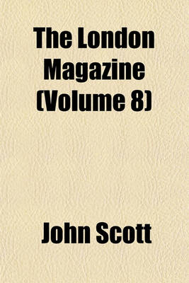 Book cover for The London Magazine (Volume 8)