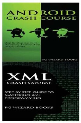 Cover of Android Crash Course + XML Crash Course