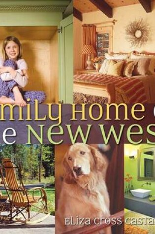 Cover of Family Home of the New West