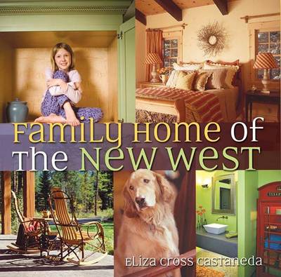 Book cover for Family Home of the New West