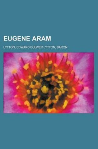 Cover of Eugene Aram - Volume 05