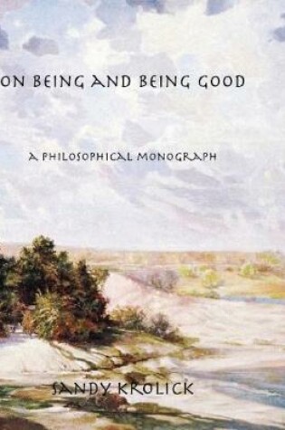 Cover of On Being and Being Good
