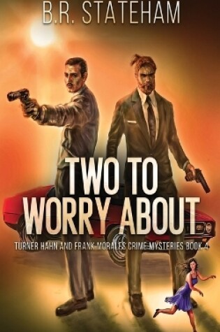 Cover of Two to Worry About