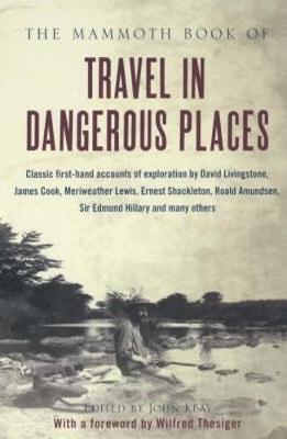 Book cover for The Mammoth Book of Travel in Dangerous Places