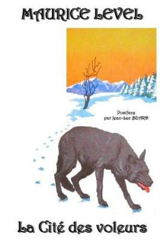 Cover of La Cité des Voleurs Postface par Jean-Luc Buard