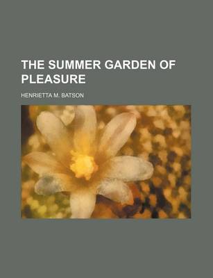 Book cover for The Summer Garden of Pleasure