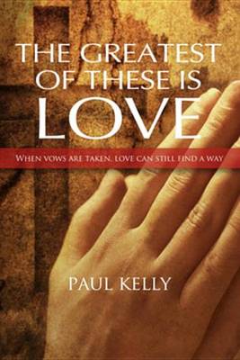 Book cover for The Greatest of These Is Love