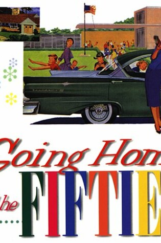 Cover of Going Home To The Fifties