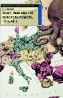 Cover of Peace, War, and the European Powers, 1814-1914