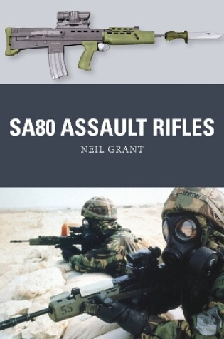 Cover of SA80 Assault Rifles