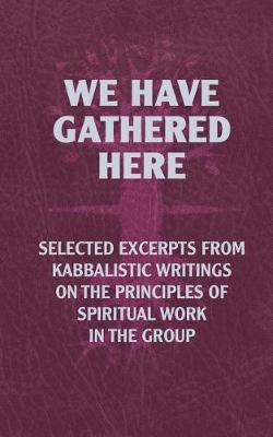 Book cover for We Have Gathered Here