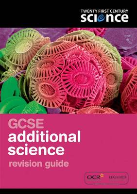 Cover of Twenty First Century Science: GCSE Additional Science Revision Guide