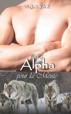Book cover for Un Alpha pour la Meute