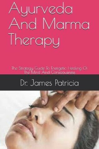 Cover of Ayurveda And Marma Therapy