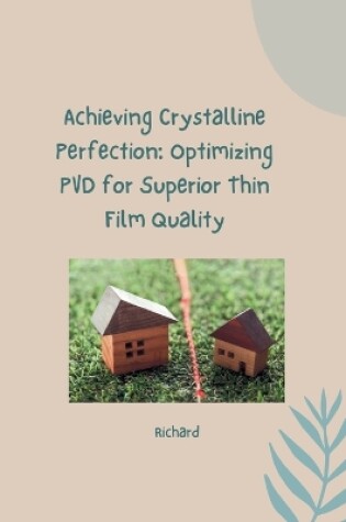 Cover of Achieving Crystalline Perfection