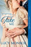 Book cover for Take Me