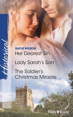 Book cover for Her Dearest Sin/Lady Sarah's Son/The Soldier's Christmas Miracle
