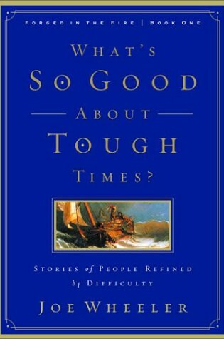 Cover of What's So Good about Tough Times?