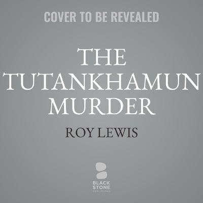 Cover of The Tutankhamun Murder