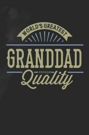 Cover of World's Greatest Granddad Premium Quality