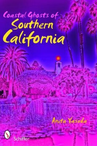 Cover of Coastal Ghosts of Southern California