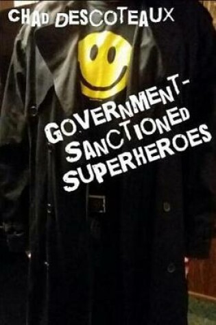 Cover of Government-Sanctioned Superheroes