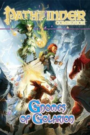 Cover of Pathfinder Companion: Gnomes of Golarion