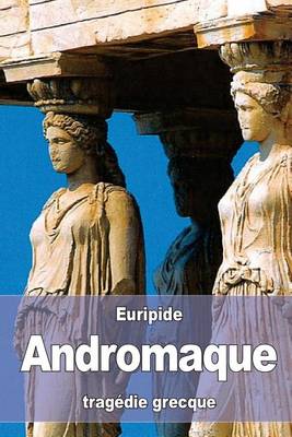 Book cover for Andromaque