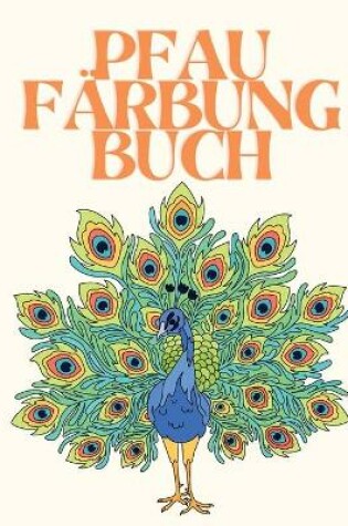 Cover of Pfau Farbung Buch