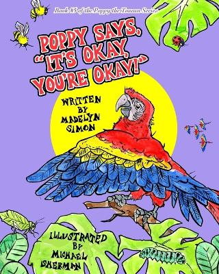 Book cover for Poppy Says, "It's Okay, You're Okay!"