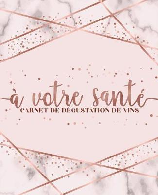 Book cover for A Votre Sante