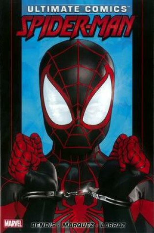 Cover of Ultimate Comics Spider-man By Brian Michael Bendis - Vol. 3