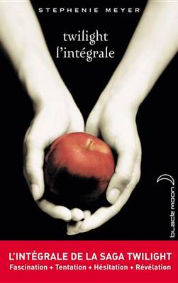 Book cover for L'Integrale de la Saga Twilight