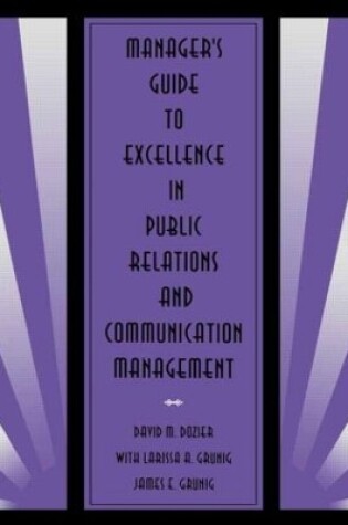 Cover of Manager's Guide to Excellence in Public Relations and Communication Management